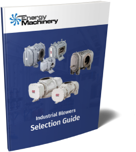 Industrial Blowers Selection Guide